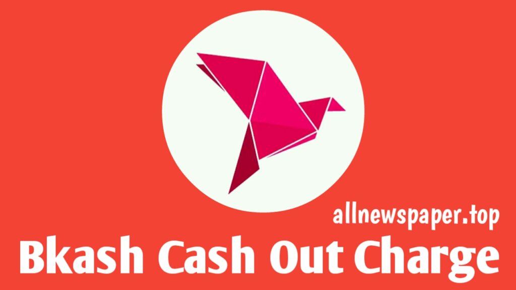 Bkash Cash Out Charge